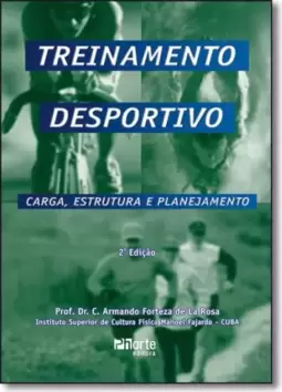 Treinamento Desportivo Carga, Estrutura E Planejamento