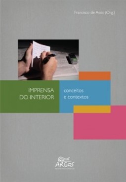 Imprensa do interior: conceitos e contextos