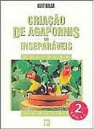 CRIAÇAO DE AGAPORNIS OU INSEPARAVEIS