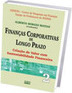Finanças Corporativas de Longo Prazo: Criação de Valor com... - vol. 2