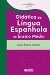 Didática da língua espanhola no ensino médio (Docência em formação)