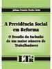 A Previdência Social em Reforma