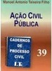 Cadernos de Processo Civil: Ação Civil Pública - vol. 39