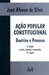 Ação popular constitucional: doutrina e processo