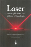 Laser e suas aplicações em ciência e tecnologia