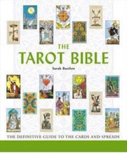 THE TAROT BIBLE: THE DEFINITIVE GUIDE TO...SPREADS