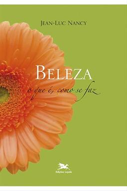 Beleza - O Que é, Como se Faz.