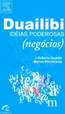 Idéias Poderosas: Negócios
