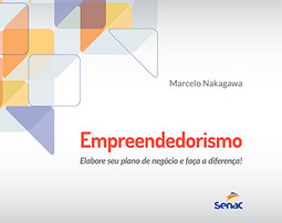 Empreendedorismo: elabore seu plano de negócio e faça a diferença!