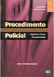 Procedimento Policial: Inquérito e Termo Circunstanciado