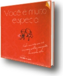 VOCÊ É MUITO ESPECIAL