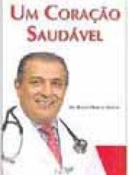Coração Saudável, Um