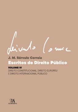 Escritos de direito público: direito constitucional, direito europeu e direito internacional público