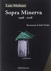 Sopra Minerva: (1998-2018): 4