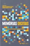 Memórias digitais: o estado da digitalização de acervos no Brasil