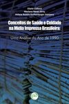 Conceitos de saúde e cuidado na mídia impressa brasileira: uma análise do ano de 1990