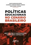 Educacionais no cenário brasileiro: reificações e contradições no sistema capitalista