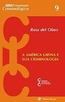 A América Latina e Sua Criminologia