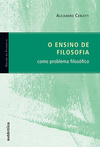 O ensino de filosofia como problema filosófico