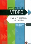 Atividades de vídeo: Para o ensino de inglês