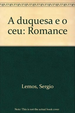A Duquesa e o Céu