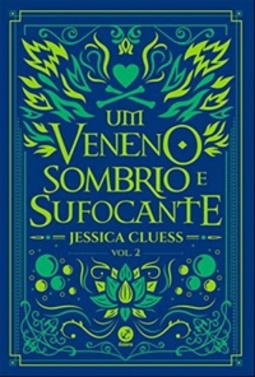 Um Veneno Sombrio e Sufocante #2