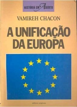 Unificação da Europa, A - 1 Grau