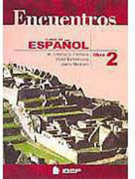 Encuentros: Curso de Espanõl: Libro 2 - 6 série - 1 grau