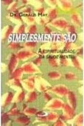 Simplesmente São: a Espiritualidade da Saúde Mental