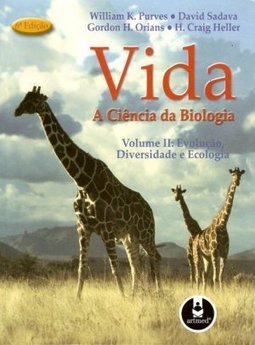Vida: a Ciência da Biologia: Evolução, Diversidade e Ecologia - vol. 2