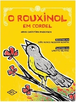 O ROUXINOL EM CORDEL