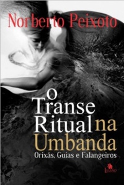 O Transe Ritual na Umbanda