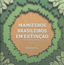 Mamíferos Brasileiros em Extinção - vol 1 (Mamíferos Brasileiros em Extinção #1)