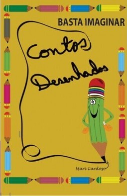 Basta imaginar - contos desenhados