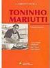 Toninho Mariutti: Gastronomia
