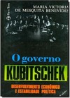O governo Kubitschek