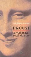 Proust: a Violência Sutil do Riso