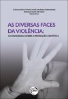 As diversas faces da violência: um panorama sobre a produção científica
