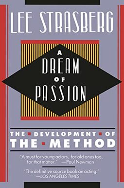 A Dream of Passion: The Development of the Method