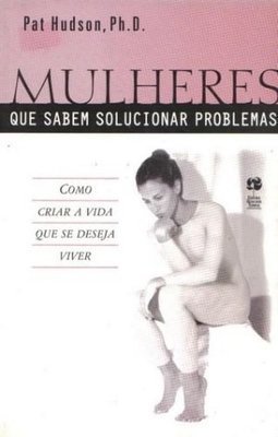 Mulheres que Sabem Solucionar Problemas
