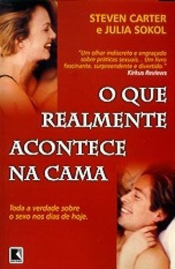 O Que Realmente Acontece na Cama