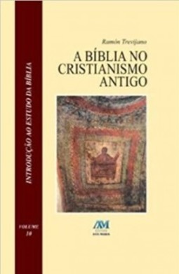 A Bíblia no cristianismo antigo