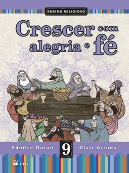Crescer com alegria e fé - 9º ano