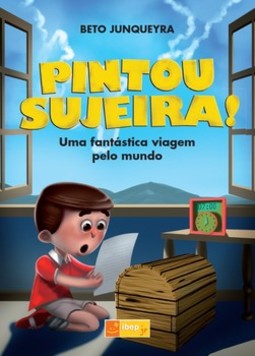 Pintou sujeira!