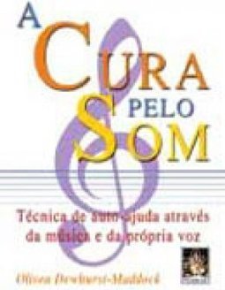 A Cura pelo Som