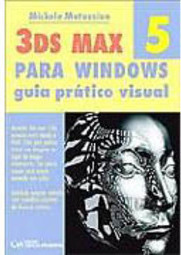 3 DS Max 5 para Windows: Guia Prático Visual