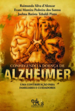 Conhecendo a doença de Alzheimer: um contribuição para familiares e cuidadores