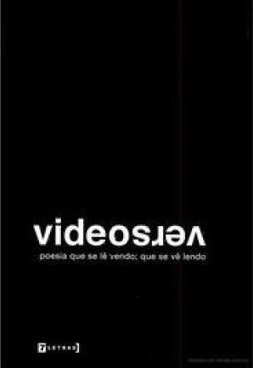 Video Verso: Poesia que Lê Vendo; que se Vê Lendo