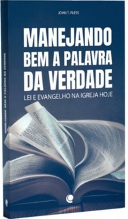 Manejando bem a palavra da verdade #1