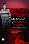 Marcinho VP: verdades e posições: o direito penal do inimigo